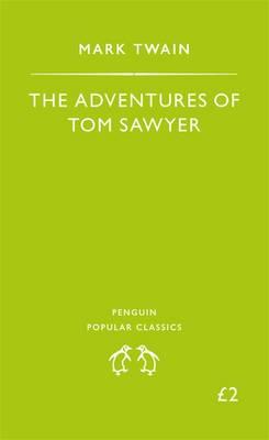 Adventures of Tom Sawyer. Mark Twain (Revised)