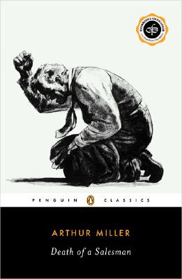 Death of a Salesman Certain Private Conversations in Two Acts and a Requiem