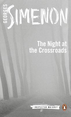 The Night at the Crossroads (Inspector Maigret)