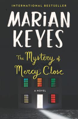 The Mystery of Mercy Close: A Novel