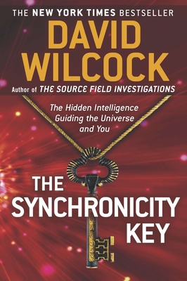 Synchronicity Key: The Hidden Intelligence Guiding the Universe and You