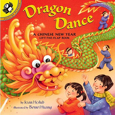 Dragon Dance: A Chinese New Year Lift-the-Flap Book (Puffin Lift-the-Flap)
