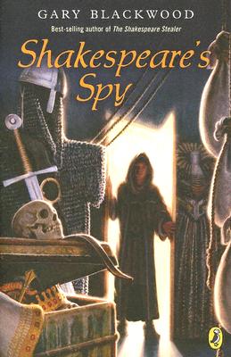 Shakespeare's Spy (Shakespeare Stealer, Book 3)