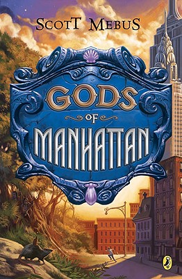 Gods of Manhattan (Gods of Manhattan, 1)