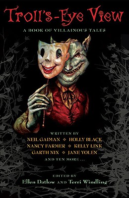Image for Troll's-Eye View: A Book of Villainous Tales