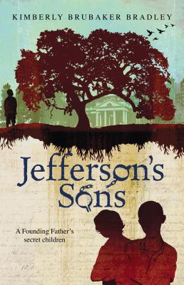 Jefferson's Sons: A Founding Fathers Secret Children