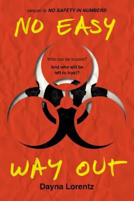 No Easy Way Out: No Safety In Numbers: Book 2