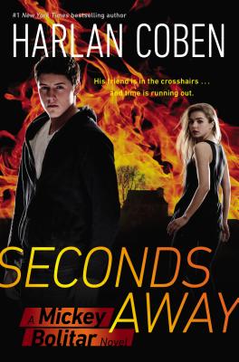 Seconds Away (Book Two): A Mickey Bolitar Novel
