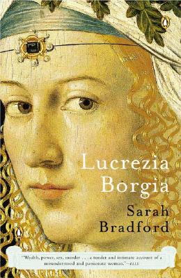 Image for Lucrezia Borgia: Life, Love, and Death in Renaissance Italy