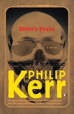 Hitler's Peace [Paperback] Kerr, Philip