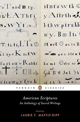 Image for American Scriptures: An Anthology of Sacred Writings (Penguin Classics)