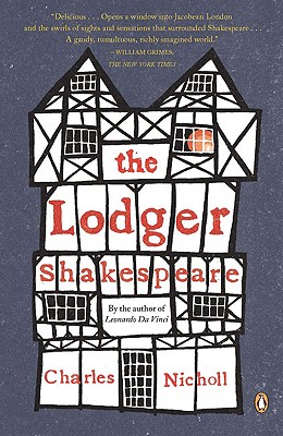 Lodger Shakespeare: His Life on Silver Street