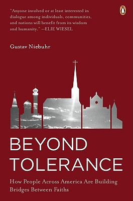 Beyond Tolerance: How People Across America Are Building Bridges Between Faiths