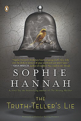 The Truth-Teller's Lie: A Novel previously published as Hurting Distance