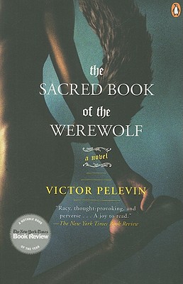 The Sacred Book of the Werewolf: A Novel