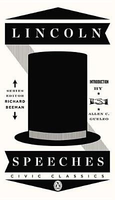 Image for Lincoln Speeches (Penguin Civic Classics)