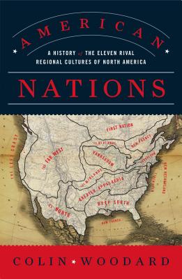 Image for American Nations : A History of the Eleven Rival Regional Cultures of North America
