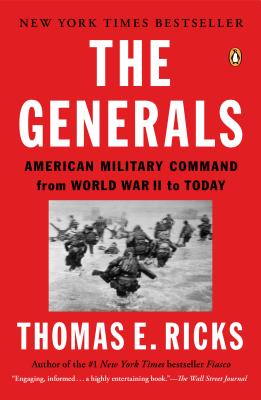 The Generals American Military Command From World