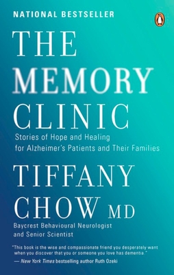 Image for The Memory Clinic: Stories Of Hope And Healing For Alzheimer's Pts And Their Famils