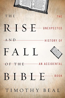The End of the Word As We Know It: A Former Bible Thumper Rediscovers the Scriptures