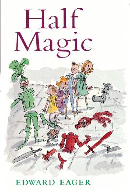 Half Magic (Edward Eager's Tales of Magic)