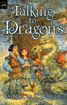 4 Talking to Dragons (Enchanted Forest Chronicles)