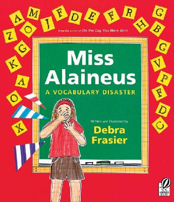Miss Alaineus: A Vocabulary Disaster