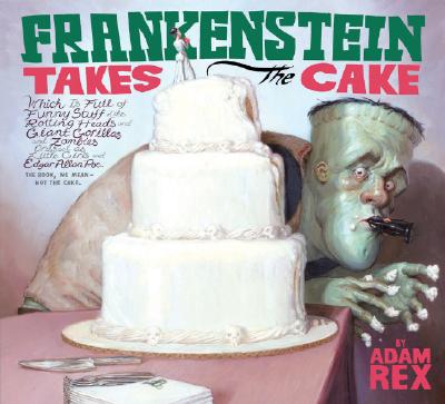 FRANKENSTEIN TAKES THE CAKE (signed)