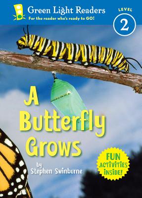 Image for A Butterfly Grows (Green Light Readers Level 2) A Butterfly Grows (Green Light Readers Level 2)