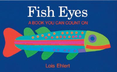Image for Fish Eyes: A Book You Can Count On Fish Eyes: A Book You Can Count On