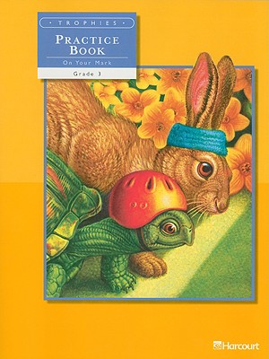 Harcourt School Publishers Trophies: Student Edition Practice Book On-Level Volume 2 Grade 3
