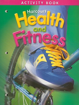 Harcourt Health & Fitness: Activity Book Grade 4