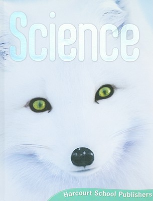 Harcourt Science: Student Edition Grade 1 2006