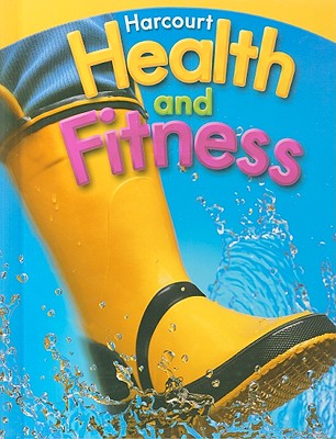 Harcourt Health & Fitness: Student Edition Grade 1 2007