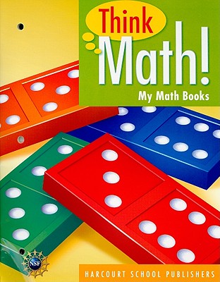 Think Math!, Grade K My Math Books: Harcourt School Publishers Think Math (Nsf Think Math)