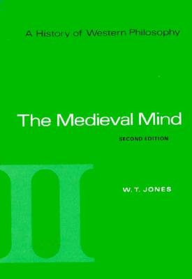 Image for A History of Western Philosophy: The Medieval Mind, Volume II (v. 2) A History of Western Philosophy: The Medieval Mind, Volume II (v. 2)