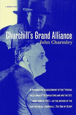 Image for Churchill's Grand Alliance: The Anglo-American Special Relationship 1940-57