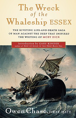 Image for The Wreck of the Whaleship Essex: A Narrative Account by Owen Chase, First Mate