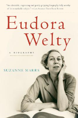 Eudora Welty: A Biography