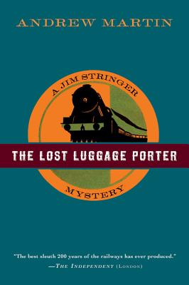 LOST LUGGAGE PORTER: A JIM STRINGER MYSTERY