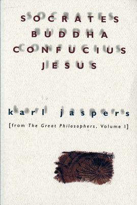 Image for Socrates, Buddha, Confucius, Jesus: From The Great Philosophers, Vol. 1