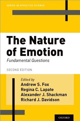 The Nature of Emotion: Fundamental Questions (Series in Affective Science)
