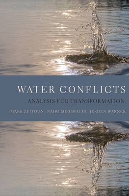 Water Conflicts: Analysis for Transformation