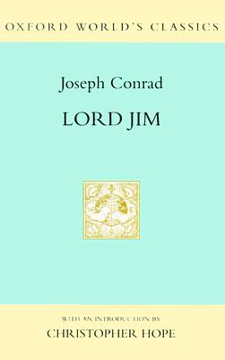 Lord Jim (Oxford World's Classics)