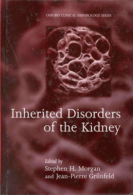 Image for Inherited Disorders of the Kidney : Investigation and Management (Oxford Clinical Nephrology Series) Inherited Disorders of the Kidney : Investigation and Management (Oxford Clinical Nephrology Series)