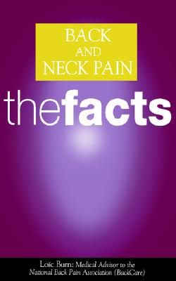 Back and Neck Pain: The Facts (The AFacts Series)