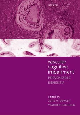 Vascular Cognitive Impairment: Preventable Dementia