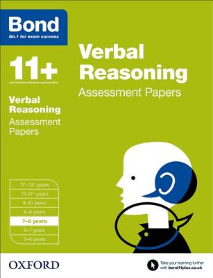 Bond 11+: Verbal Reasoning: Assessment Papers: 7-8 years
