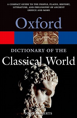 Image for The Oxford Dictionary of the Classical World