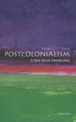Postcolonialism: A Very Short Introduction